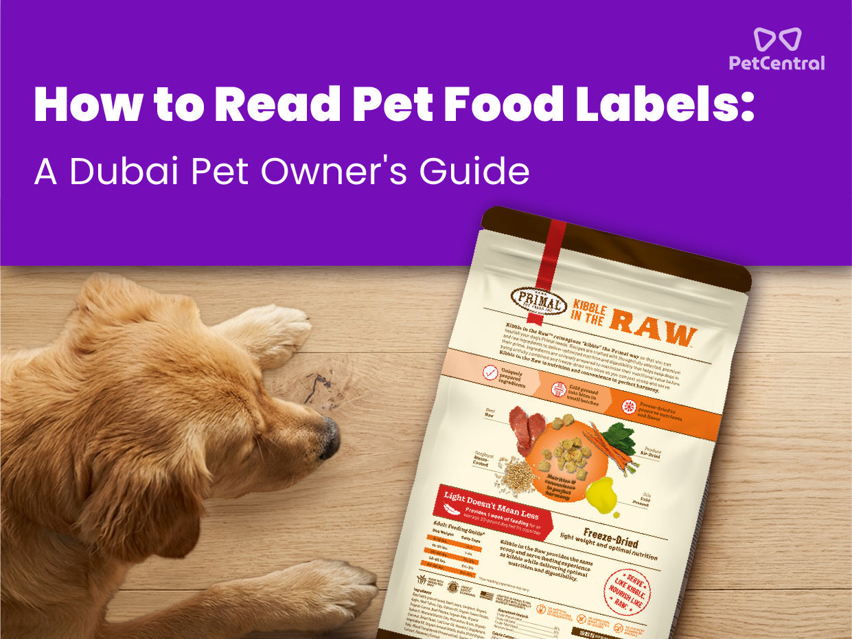 How to Read Pet Food Labels: A Dubai Pet Owner's Guide